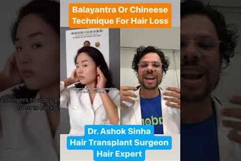 Chineese Vs Indian Technique For Hair Loss | Hair Fall | Balayantra | Hair Regrowth | Hair Growth |