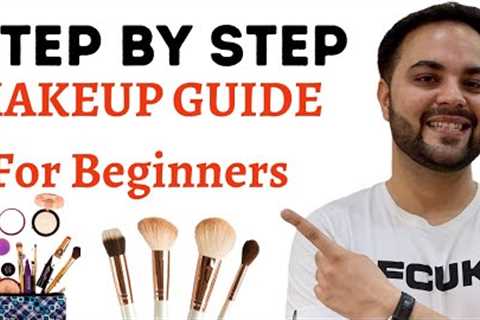 Step by Step Makeup Guide for Beginners || Makeup Hacks