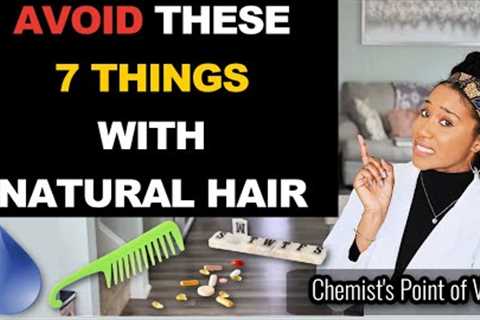 7 THINGS YOU CANNOT DO WHEN YOU HAVE NATURAL HAIR!