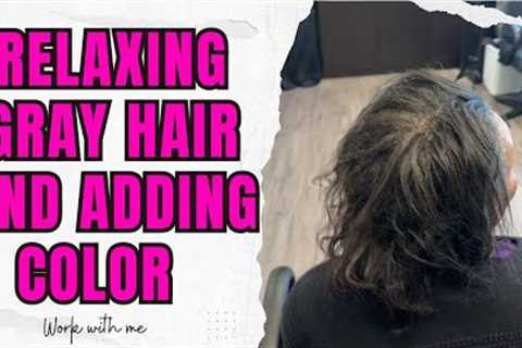 Relaxing gray hair and adding color| Work with me