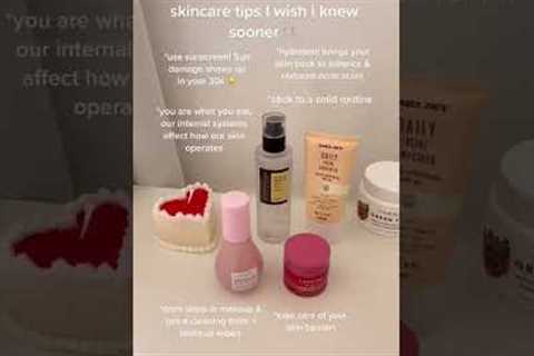 Skincare tips i wish i knew sooner #skincaretips