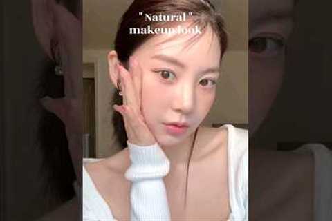 natural makeup look 🤍✨ #shorts #makeup #makeuptutorial #beauty #korean #glowingskin #viral