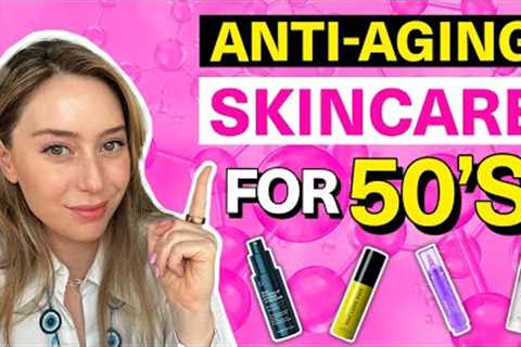 Anti-Aging Skincare for 50s+, Mature Skin, & Menopause | Dr. Shereene Idriss
