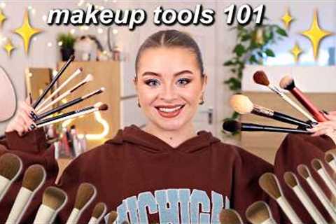 Makeup Brushes + Tools 101: The BEST Makeup Brushes + how to use them!