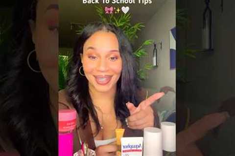 Back To School Tips🎀✏️#skincare #school #aesthetic #preppy #tips #beauty #cosmetics #preppygrwm #fy