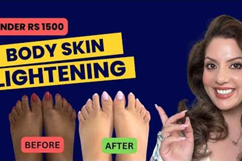 Body Skin Lightening Under Rs 1500 | Home Remedies to Remove Pigmentation | Nipun Kapur